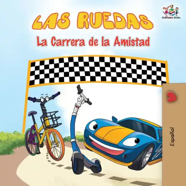 Las Ruedas - La Carrera de la Amistad: The Wheels - The Friendship Race - Spanish Edition New Arrival
