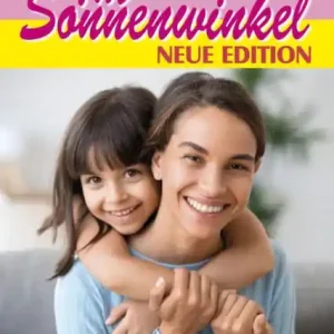 Seasonal Sale Wir beide schaffen es, Mami: Im Sonnenwinkel - Neue Edition 12 - Familienroman