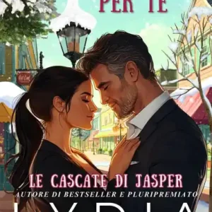 Modern In Pena Per Te (Le Cascate di Jasper, #4)