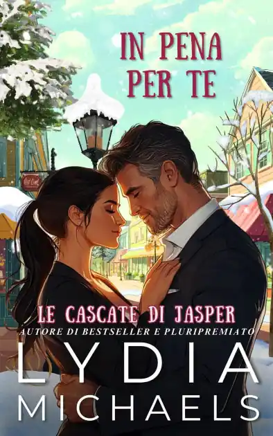 Modern In Pena Per Te (Le Cascate di Jasper, #4)