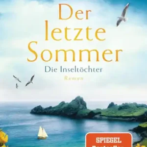 Seasonal Sale Die Inseltöchter - Der letzte Sommer: Roman