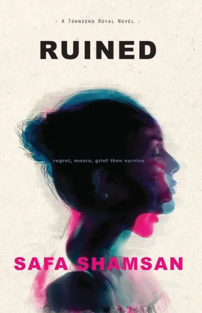 Premium Ruined: A Townsend Royal Novel