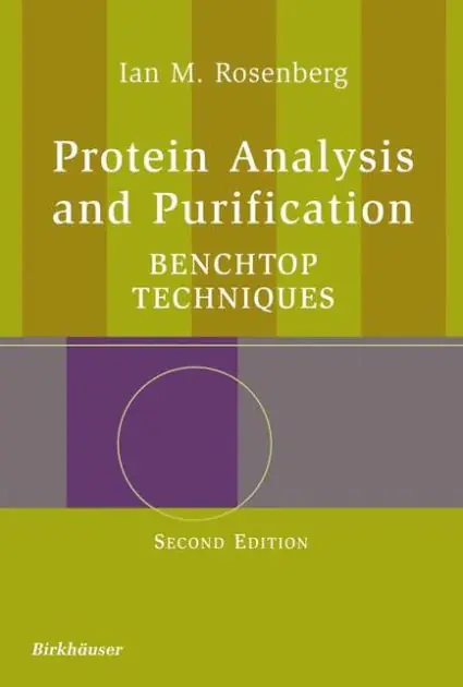 Protein Analysis and Purification: Benchtop Techniques Holiday Sale