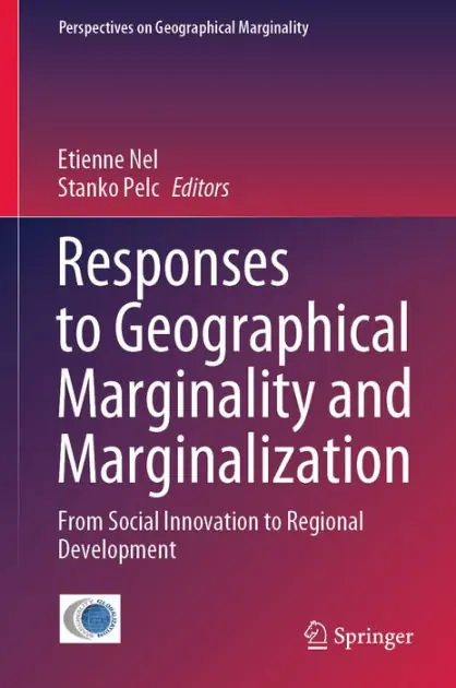 Modern Responses to Geographical Marginality and Marginalization: From Social Innovation to Regional Development
