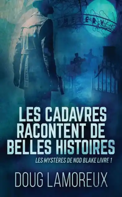 Fan Favorite Les Cadavres Racontent de Belles Histoires