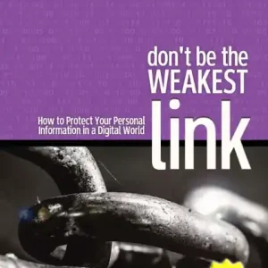 Super Sale Don't Be the Weakest Link (BR): How to Protect Your Personal Information in a Digital World