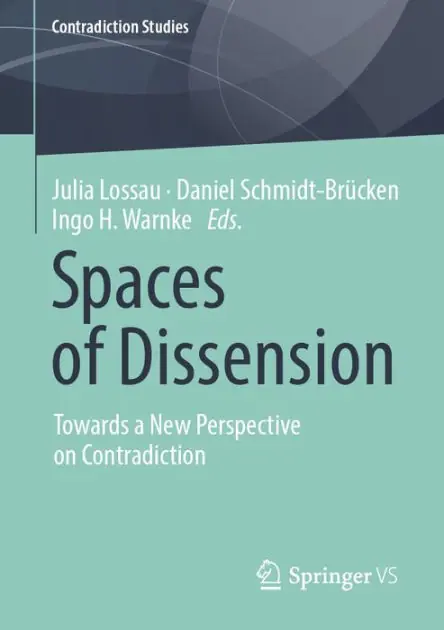 Spaces of Dissension: Towards a New Perspective on Contradiction Popular
