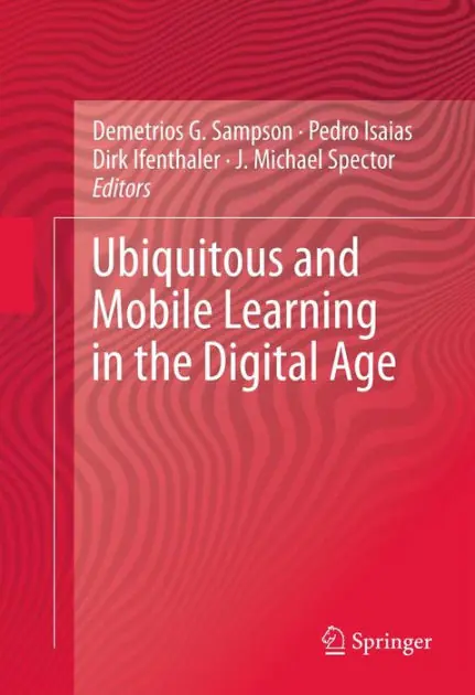 Ubiquitous and Mobile Learning in the Digital Age Free Shipping