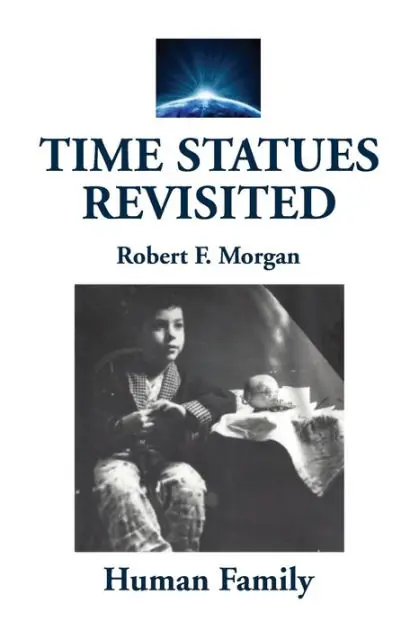 Time Statues Revisited: Book Five:Human Family Cheap