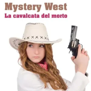 Mystery West - La cavalcata del morto Hassle-Free Returns