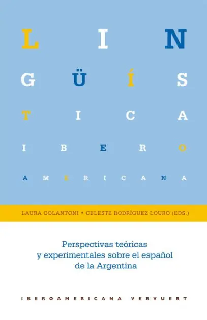Today Only Perspectivas teóricas y experimentales sobre el español de la Argentina