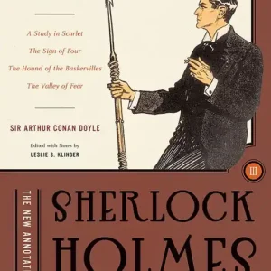 The New Annotated Sherlock Holmes: The Novels Special Discount