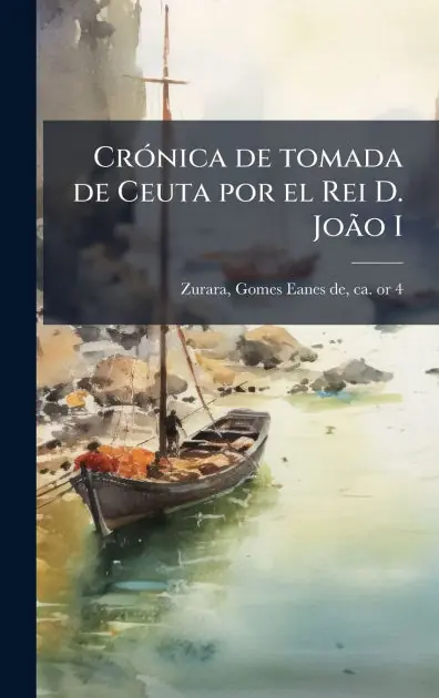 Place Order Cr�3nica de tomada de Ceuta por el Rei D. João I