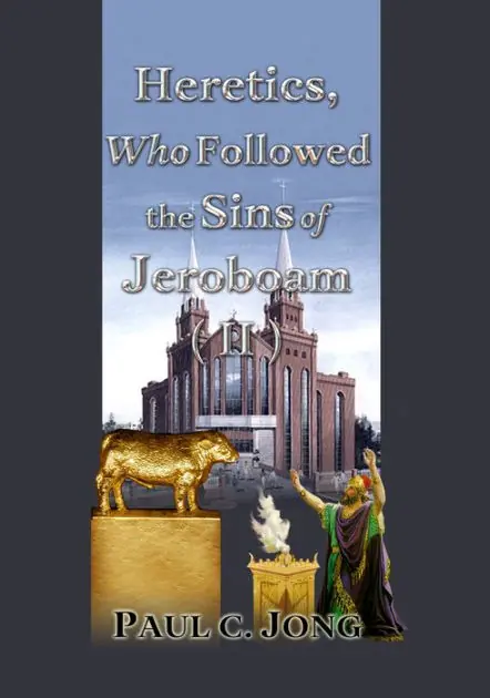 Warranty Included Heretics, Who Followed the Sins of Jeroboam (II)