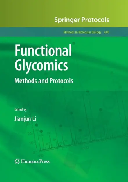 Functional Glycomics: Methods and Protocols Save Now