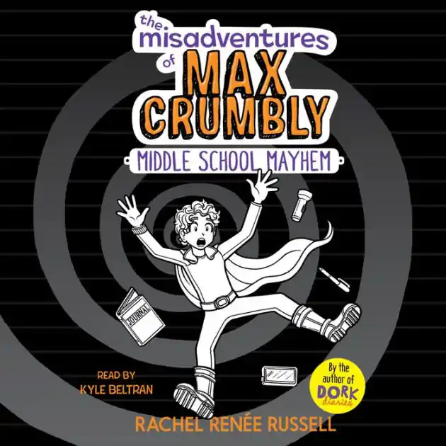 Seasonal Sale The Misadventures of Max Crumbly 2