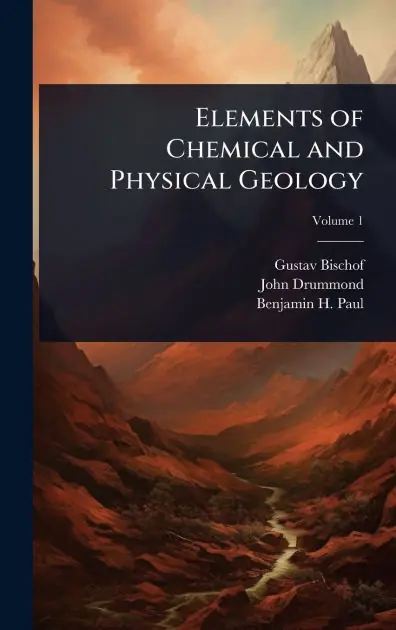 Elements of Chemical and Physical Geology Direct From Factory
