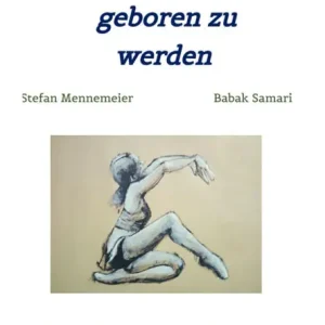 Über die Kunst, geboren zu werden: Geschichten und Zeichnungen über Integration und Intuition Budget