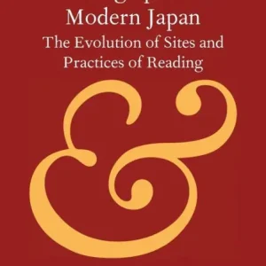 Fan Favorite Reading Spaces in Modern Japan: The Evolution of Sites and Practices of Reading