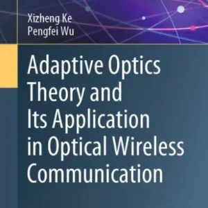 Worldwide Shipping Adaptive Optics Theory and Its Application in Optical Wireless Communication