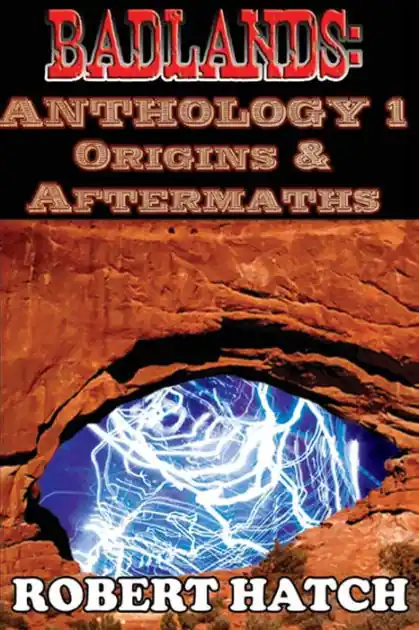 Badlands: Anthology 1: Origins and Aftermaths Bargain