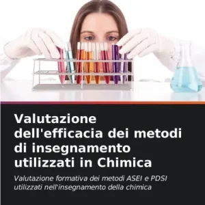Valutazione dell'efficacia dei metodi di insegnamento utilizzati in Chimica Same Day Shipping