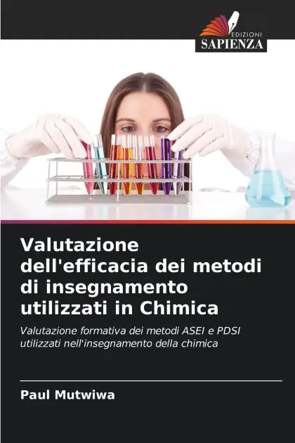Valutazione dell'efficacia dei metodi di insegnamento utilizzati in Chimica Same Day Shipping