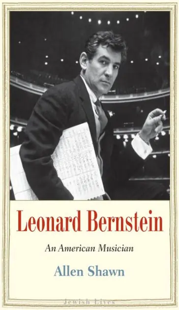 Money Back Guarantee Leonard Bernstein: An American Musician