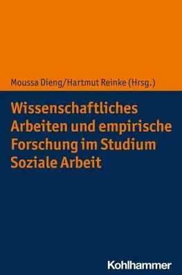 Deal Wissenschaftliches Arbeiten und empirische Forschung im Studium Soziale Arbeit