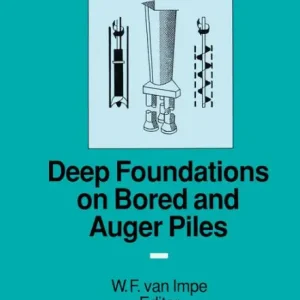Free Shipping Deep Foundations on Bored and Auger Piles - BAP III