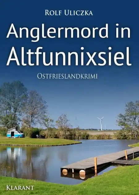 Anglermord in Altfunnixsiel. Ostfrieslandkrimi Direct From Manufacturer