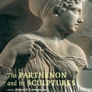 Shop Now The Parthenon and its Sculptures