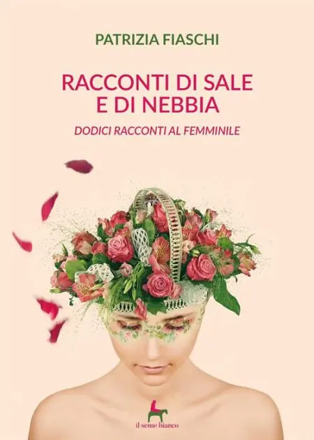 Racconti di sale e di nebbia: Dodici racconti al femminile Fresh Stock
