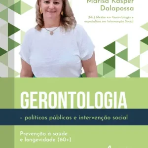 Gerontologia - Políticas Públicas e Intervenção Social: Prevenção à Saúde e Longevidade (60+) Bulk Order