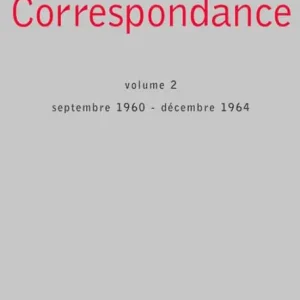 Correspondance: tome 2, Septembre 1960 - décembre 1964 Limited Time