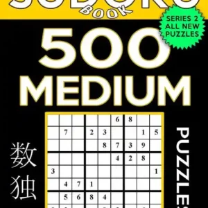 Sudoku Book 500 Medium Puzzles: Sudoku Puzzle Book With Only One Level of Difficulty Handmade