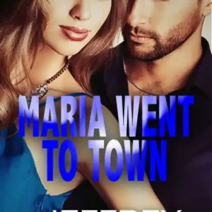 Maria Went To Town While Supplies Last