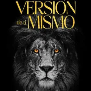 Cómo Ser la Mejor Versión de ti Mismo: Descubre los Secretos para Despertar tu Mejor Versión y Hacer Grandes Cambios Duraderos en tu Vida Big Sale