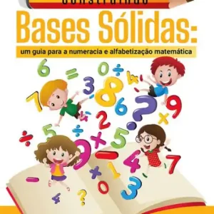 Hassle-Free Returns Construindo Bases Sólidas: Um Guia para a Numeracia e Alfabetização Matemática