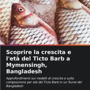 Price Cut Scoprire la crescita e l'etÃ¯Â¿Â½ del Ticto Barb a Mymensingh, Bangladesh