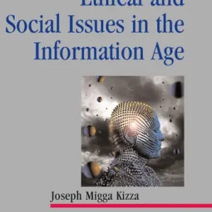 Ethical and Social Issues in the Information Age Exclusive