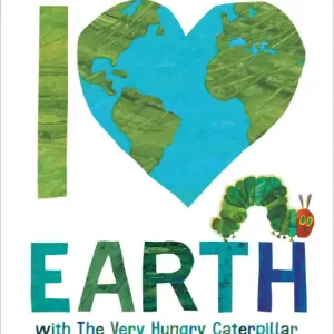 Viral I Love Earth with The Very Hungry Caterpillar