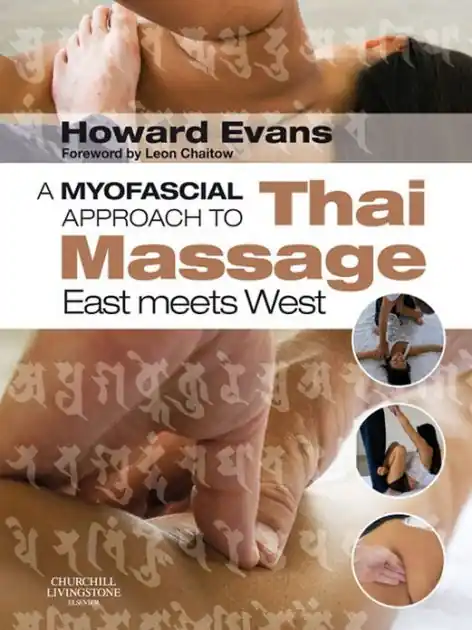 A Myofascial Approach to Thai Massage: East meets West Super Sale