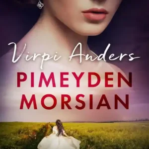 Pimeyden morsian One Day Deal