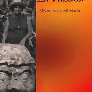 La Paisana: Mis Versos y Mi Madre Get Yours