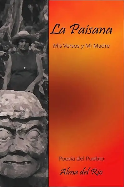 La Paisana: Mis Versos y Mi Madre Get Yours