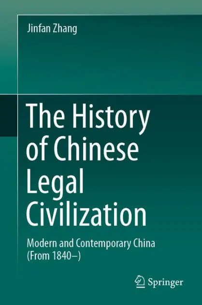 Discount The History of Chinese Legal Civilization: Modern and Contemporary China (From 1840-)