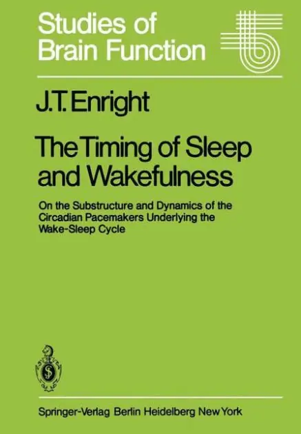 The Timing of Sleep and Wakefulness: On the Substructure and Dynamics of the Circadian Pacemakers Underlying the Wake-Sleep Cycle Limited Edition