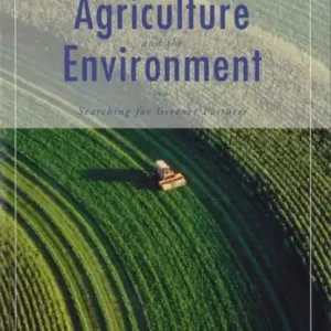 Same Day Shipping Agriculture and the Environment: Searching for Greener Pastures