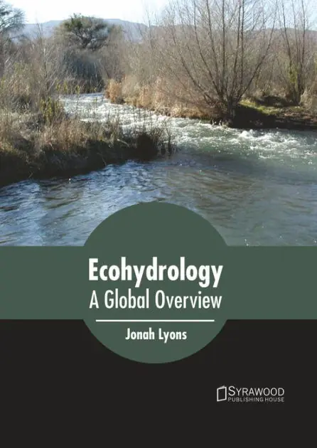 Ecohydrology: A Global Overview Authentic